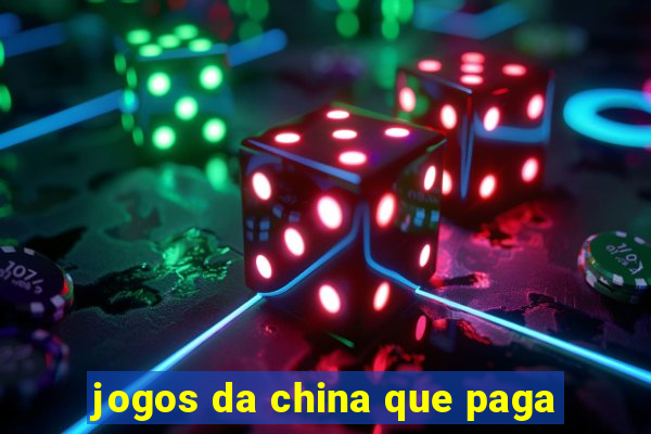 jogos da china que paga